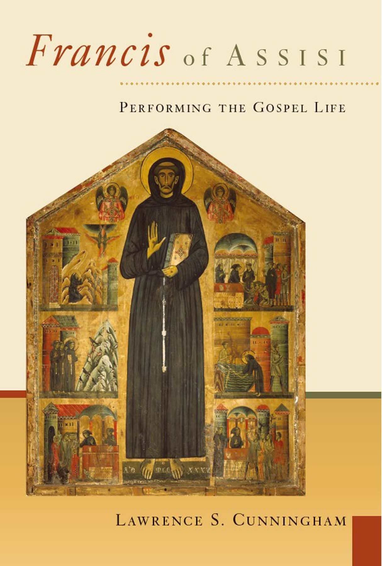 Francis of Assisi: Performing the Gospel Life