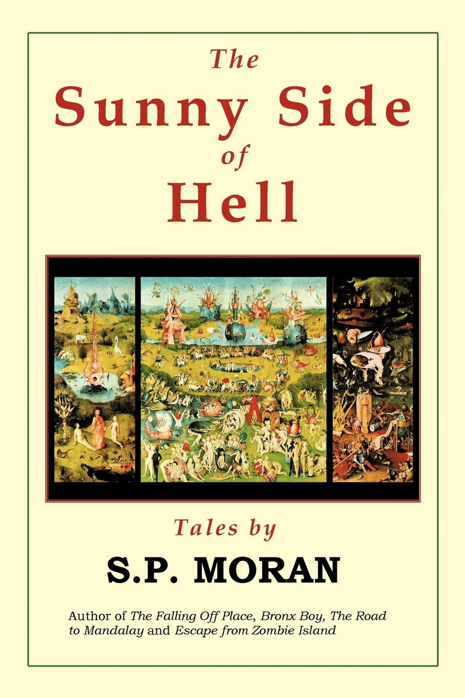 The Sunny Side of Hell