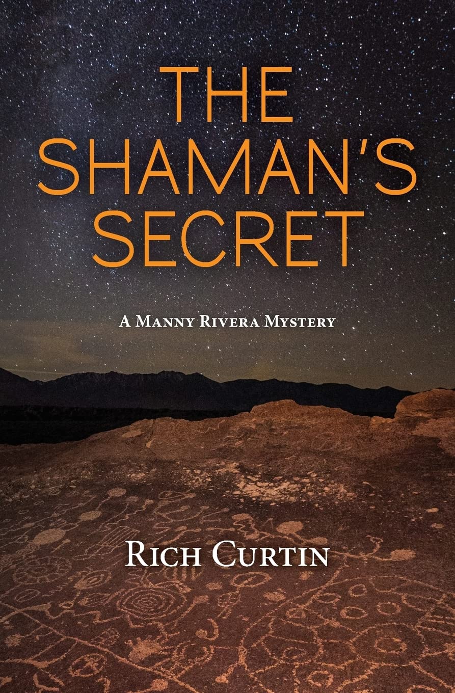 The Shaman's Secret: A Manny Rivera Mystery (Manny Rivera Mystery Series)