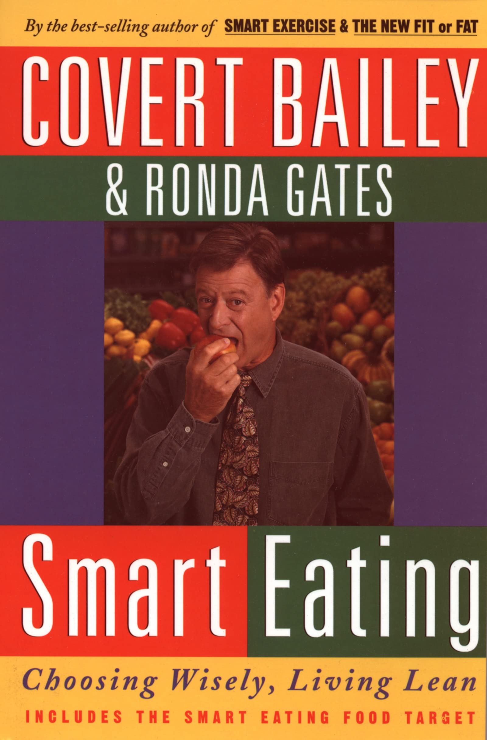 Smart Eating: Choosing Wisely, Living Lean