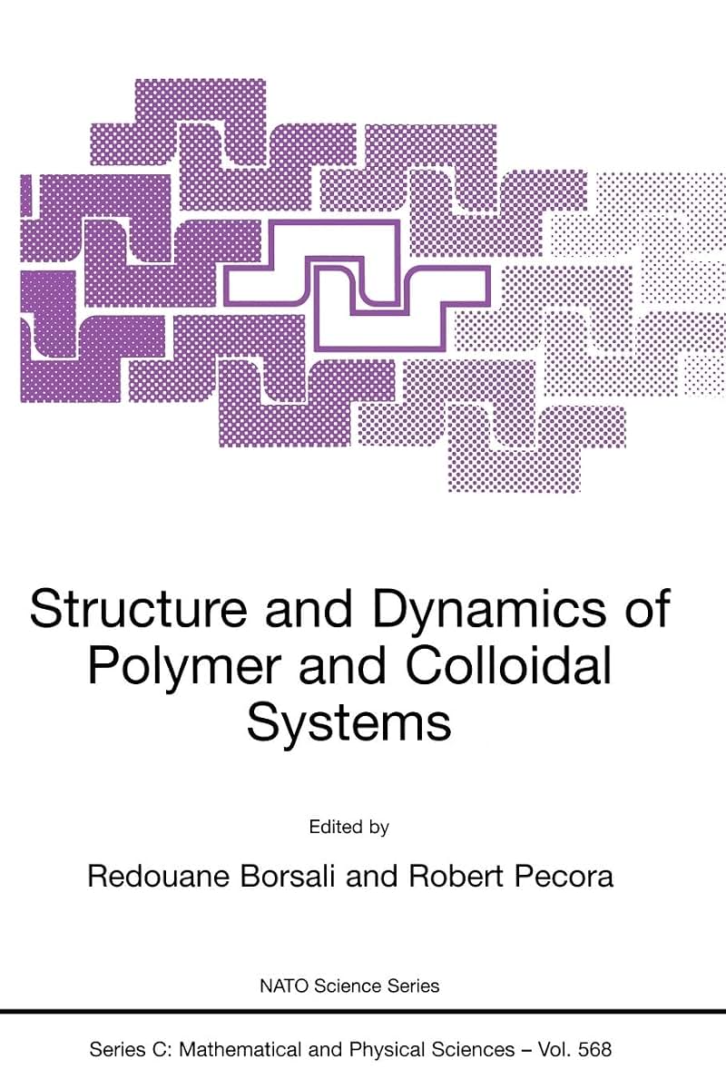 Structure and Dynamics of Polymer and Colloidal Systems (Nato Science Series C:, 568)