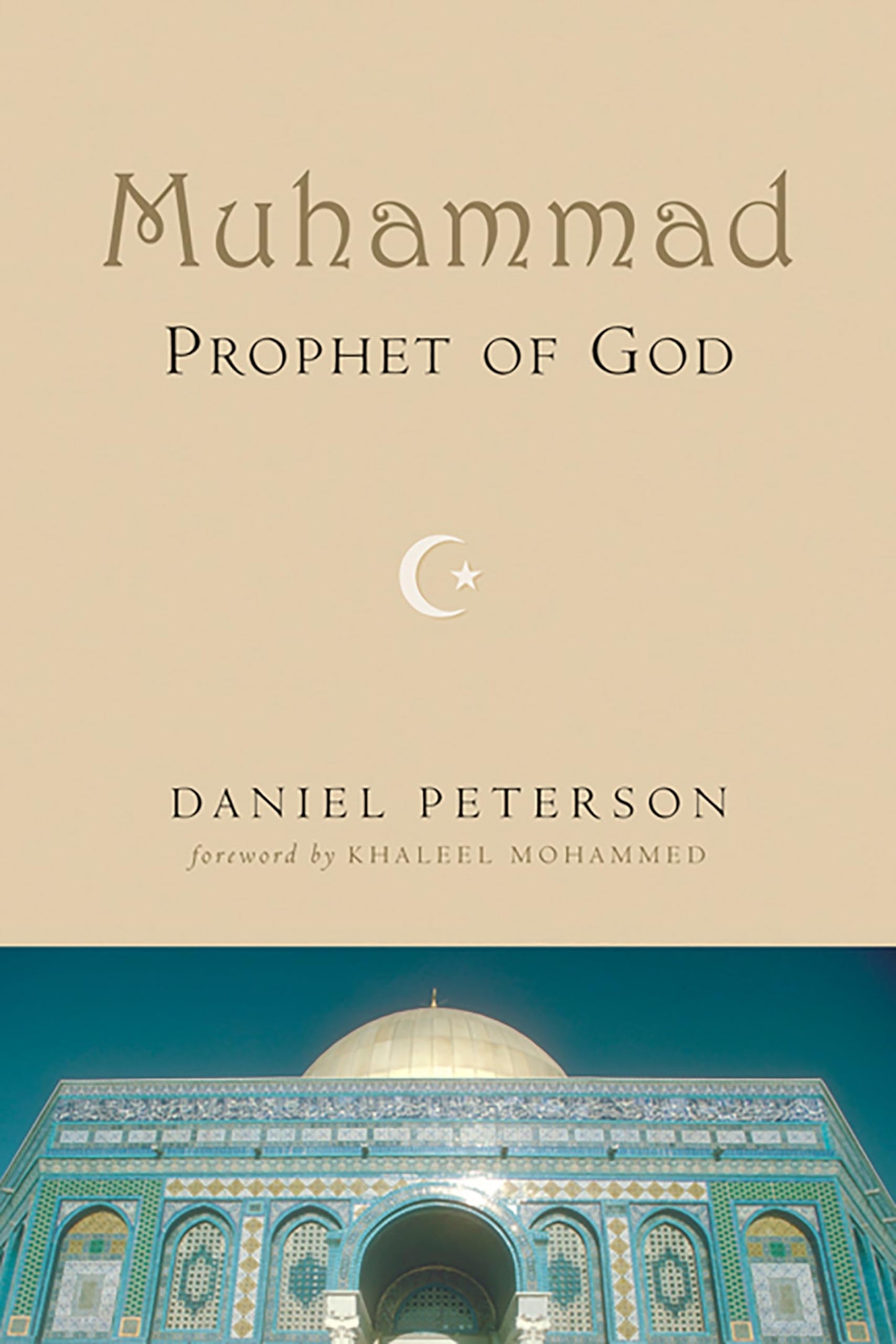 Muhammad, Prophet of God (The Bible in Its World)