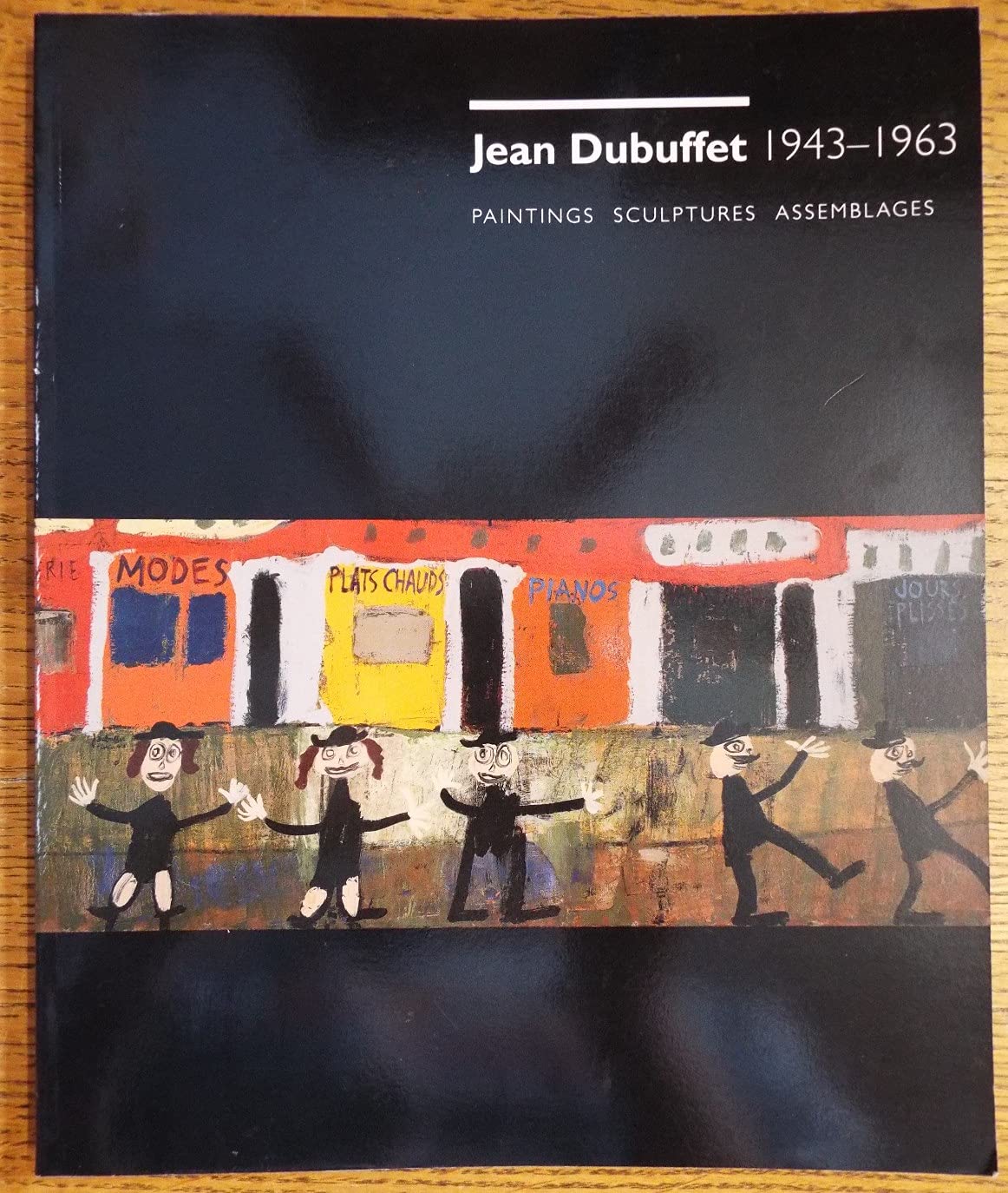 Jean Dubuffet 1943 - 1963 Paintings, Sculptures Assemblages