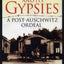 Germany and Its Gypsies: A Post-Auschwitz Ordeal