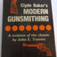 Clyde Baker's Modern Gunsmithing : A Revision of the Classic
