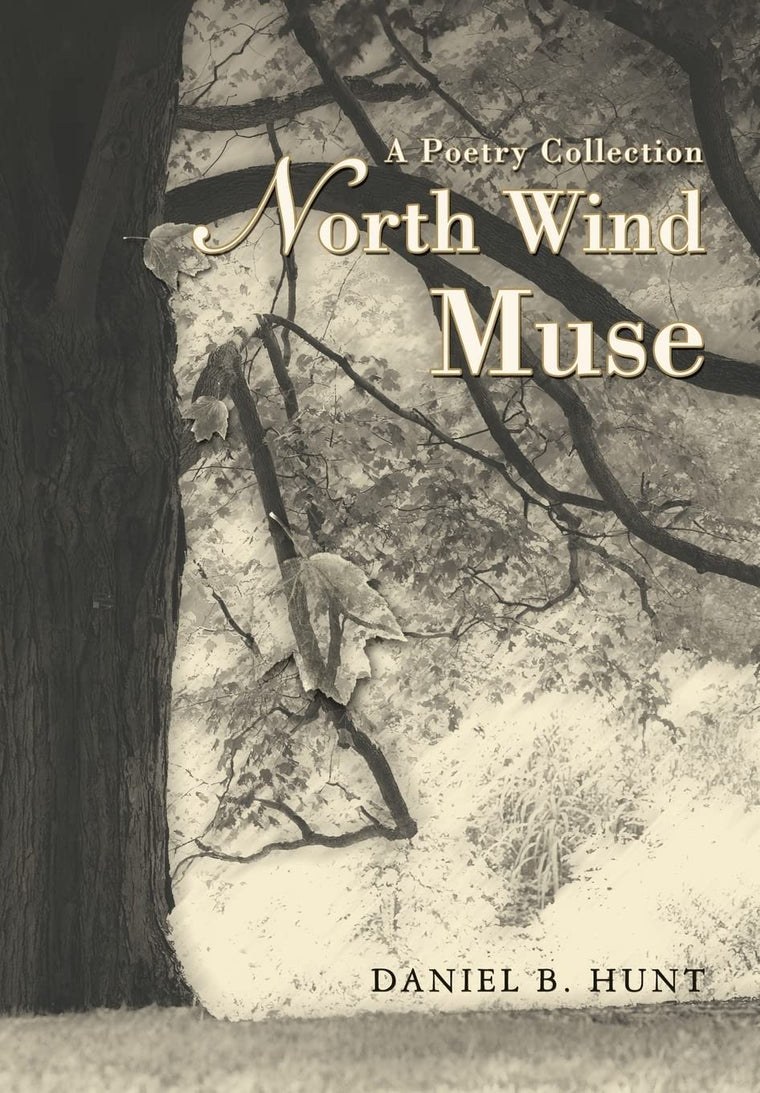 North Wind Muse: A Poetry Collection