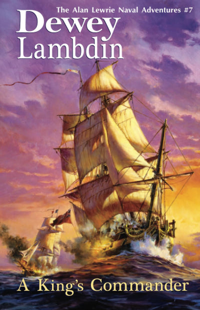 King's Commander (Alan Lewrie Naval Adventures, 7) (Volume 7)