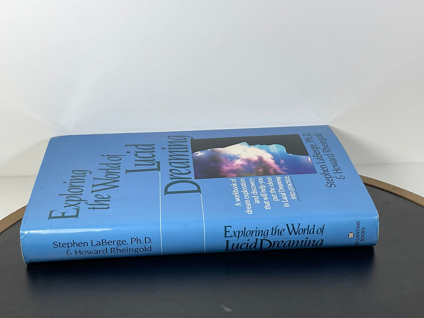 Exploring the World of Lucid Dreaming by Stephen LaBerge
