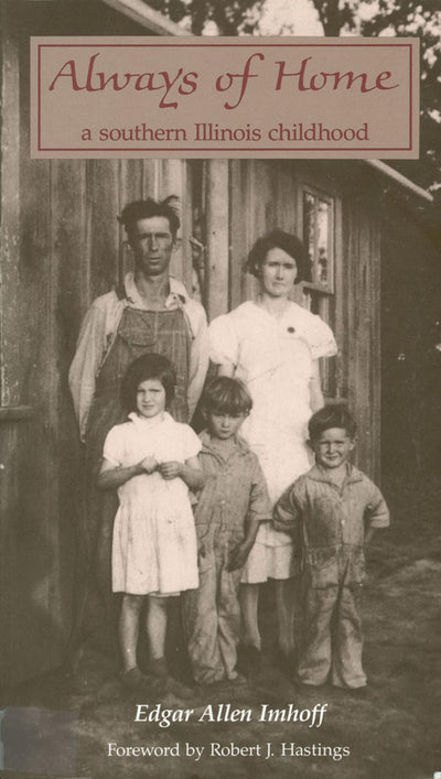 Always of Home: A Southern Illinois Childhood (Shawnee Books)