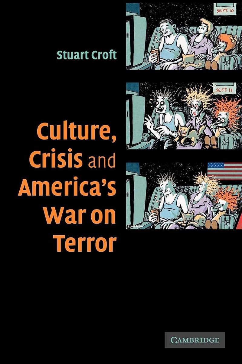 Culture, Crisis and America's War on Terror
