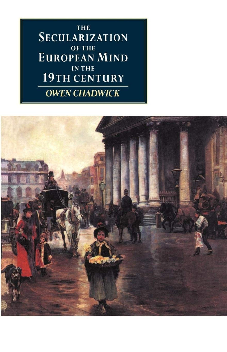 Secularization European Mind 19C (Canto Original Series)