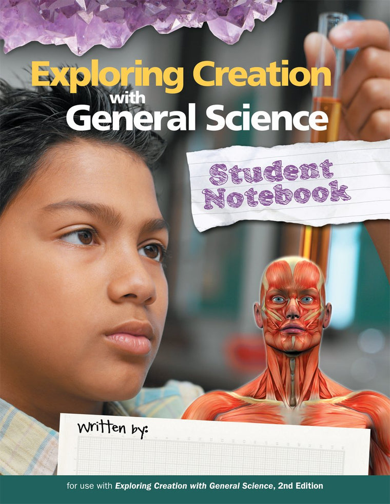 Exploring Creation with General Science, Student Notebook