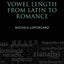 Vowel Length From Latin to Romance (Oxford Studies in Diachronic and Historical Linguistics)