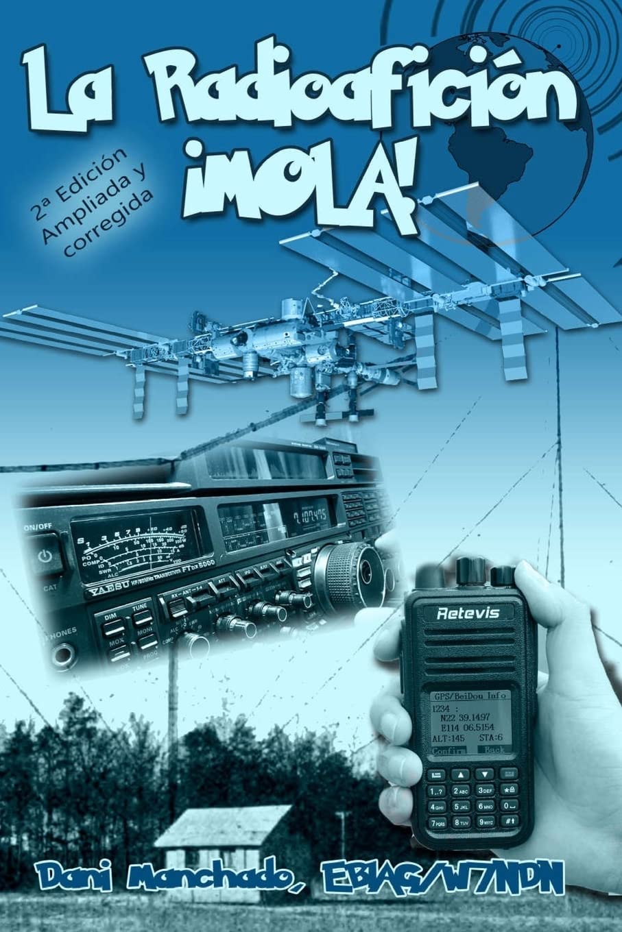 La Radioafición Mola! (Spanish Edition)