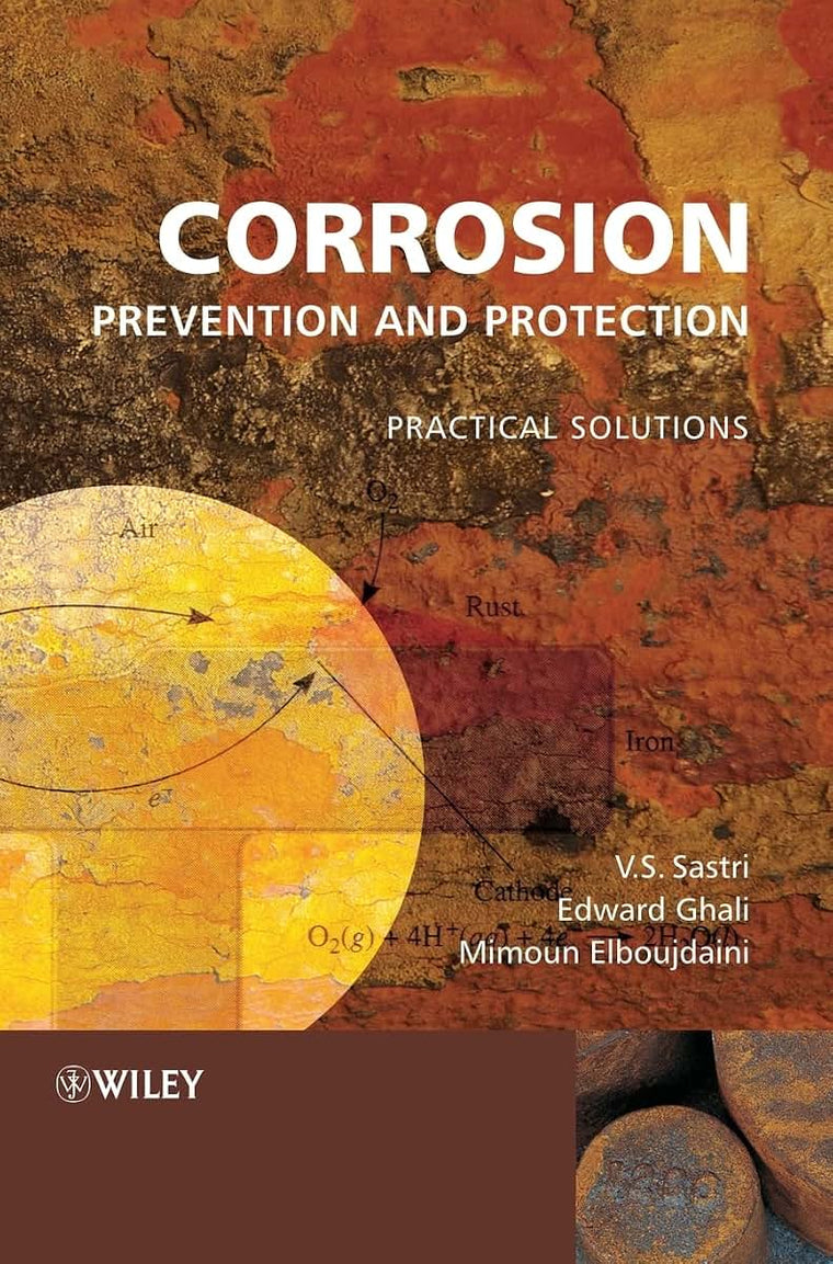 Corrosion Prevention and Protection: Practical Solutions