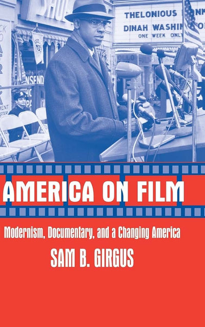 America on Film: Modernism, Documentary, and a Changing America