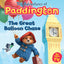 The Great Balloon Chase: Read this brilliant, funny childrens book from the TV tie-in series of Paddington! (The Adventures of Paddington)