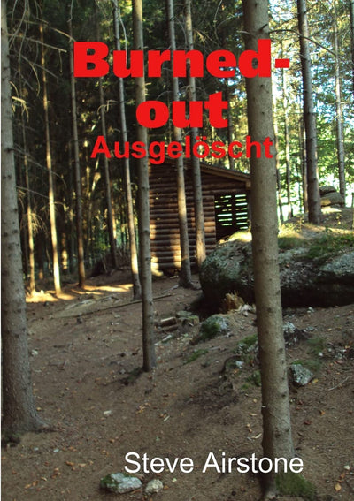 Burned-out/Ausgelscht (German Edition)