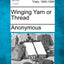 Winging Yarn or Thread