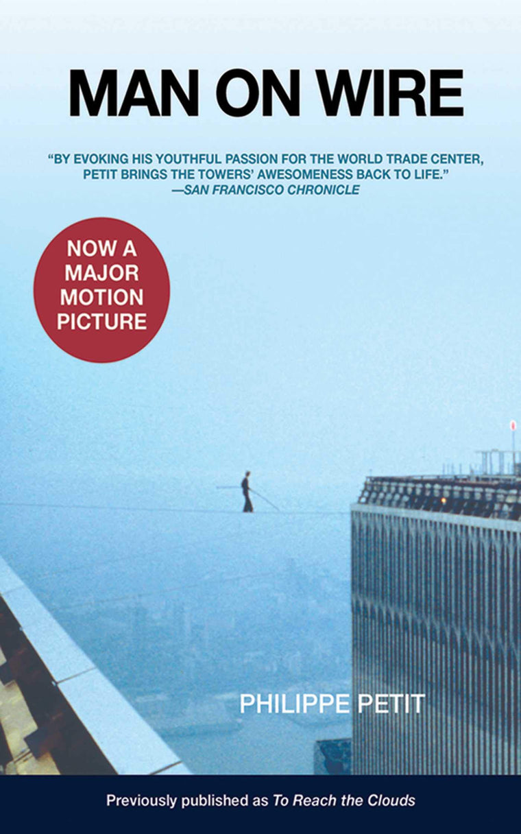 Man on Wire (2008 Skyhorse Edition)