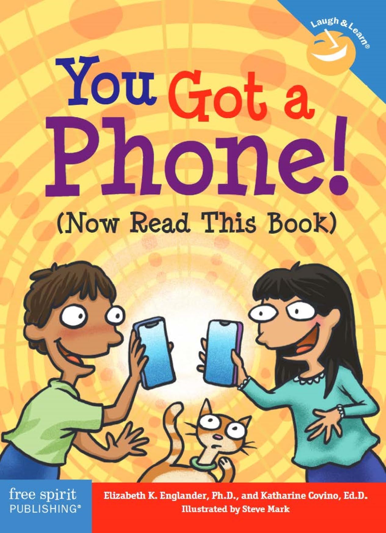 You Got a Phone! (Now Read This Book) (Laugh & Learn)