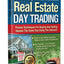 Getting Started in Real Estate Day Trading: Proven Technique