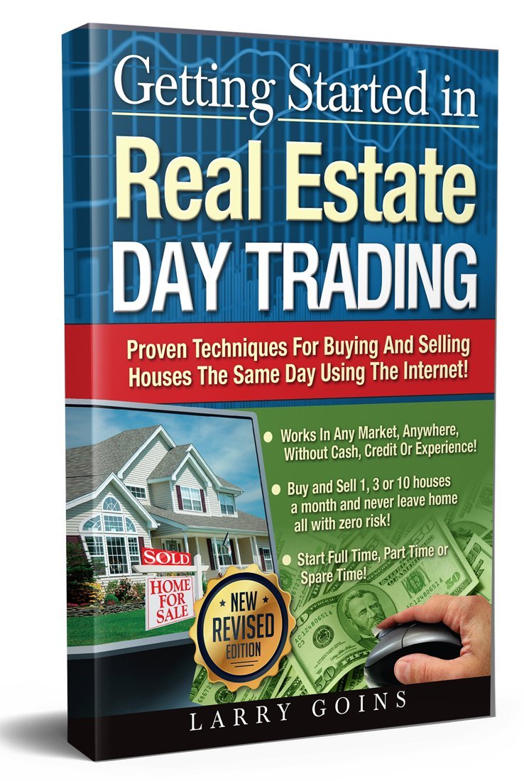 Getting Started in Real Estate Day Trading: Proven Technique