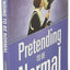 Pretending to be Normal: Living with Asperger's Syndrome (Autism Spectrum Disorder) Expanded Edition