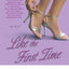 Like the First Time: A Novel (Invincible Women Series, 1)