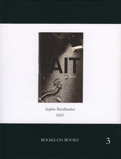 Sophie Ristelhueber: Fait: Books on Books No. 3