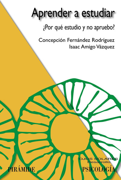 Aprender a estudiar: Por qué estudio y no apruebo? (Ojos Solares/ Solar Eyes) (Spanish Edition)
