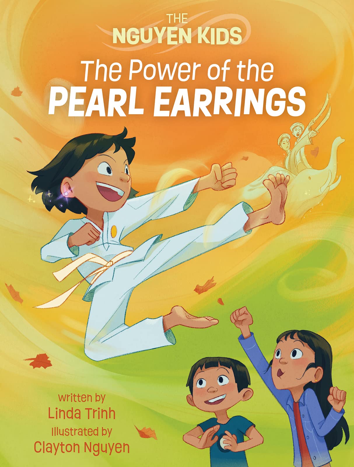 The Power of the Pearl Earrings (The Nguyen Kids, 2)