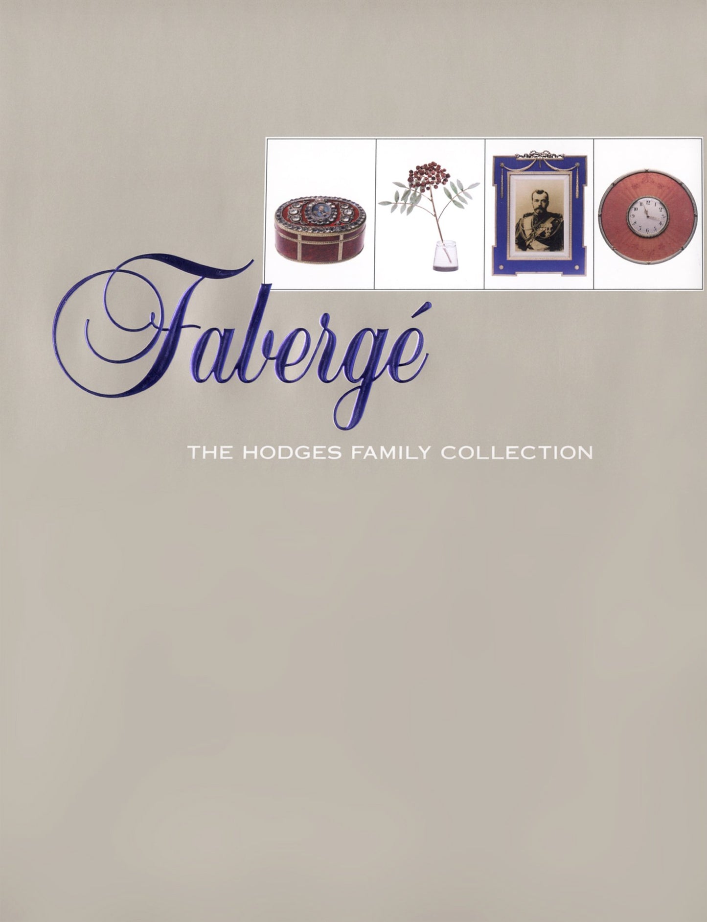 Fabergé: The Hodges Family Collection