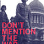 Don't Mention The War