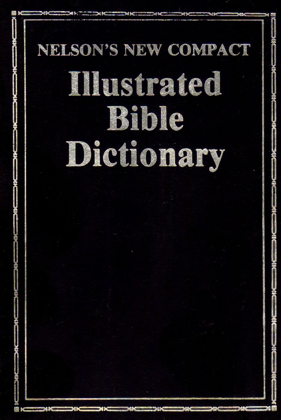 Nelsons New Compact Illustrated Bible Dictionary
