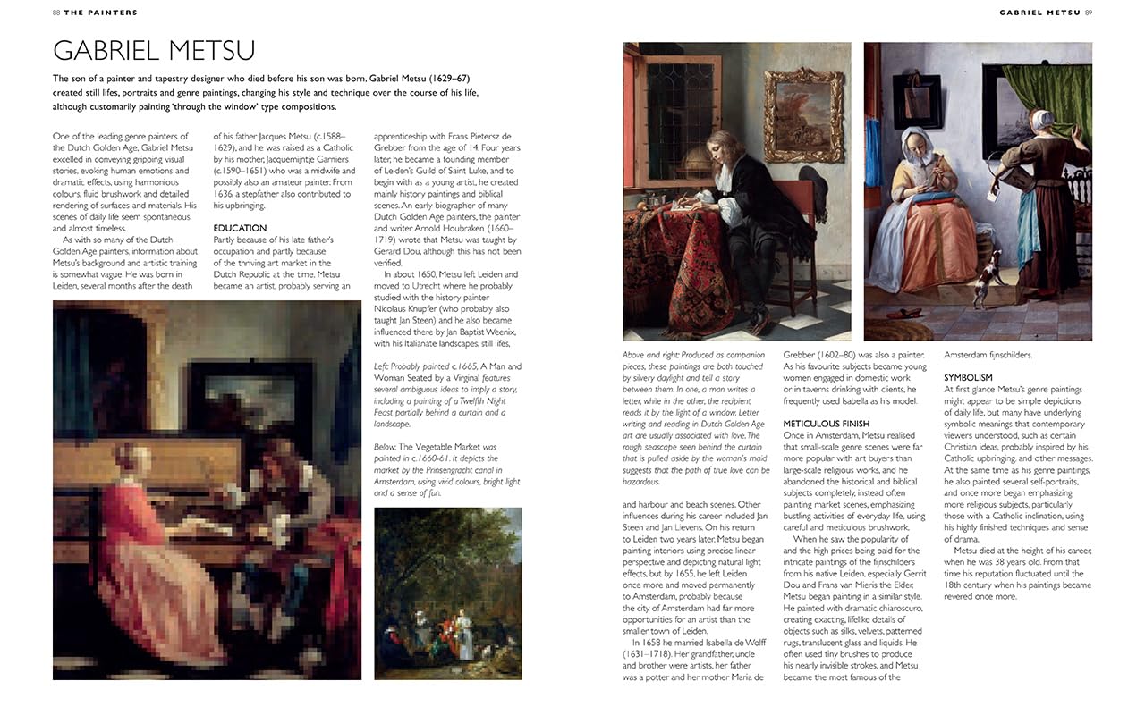 The Master Painters of the Dutch Golden Age: Their Lives and Works in 500 Images: Their Lives and Works in 500 Images (Great Artists)