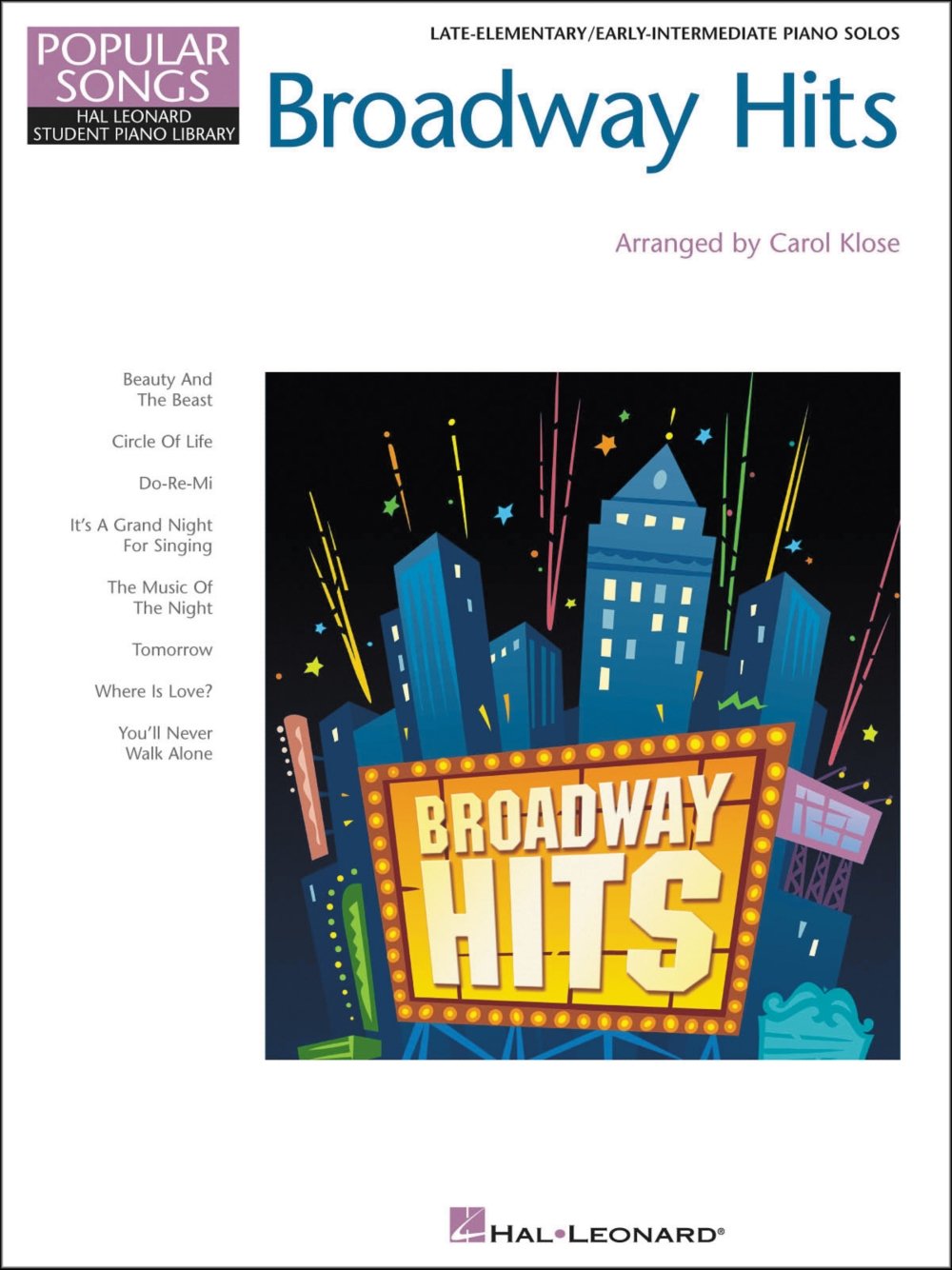 Broadway Hits: Hal Leonard Student Piano Library Popular Songs Series