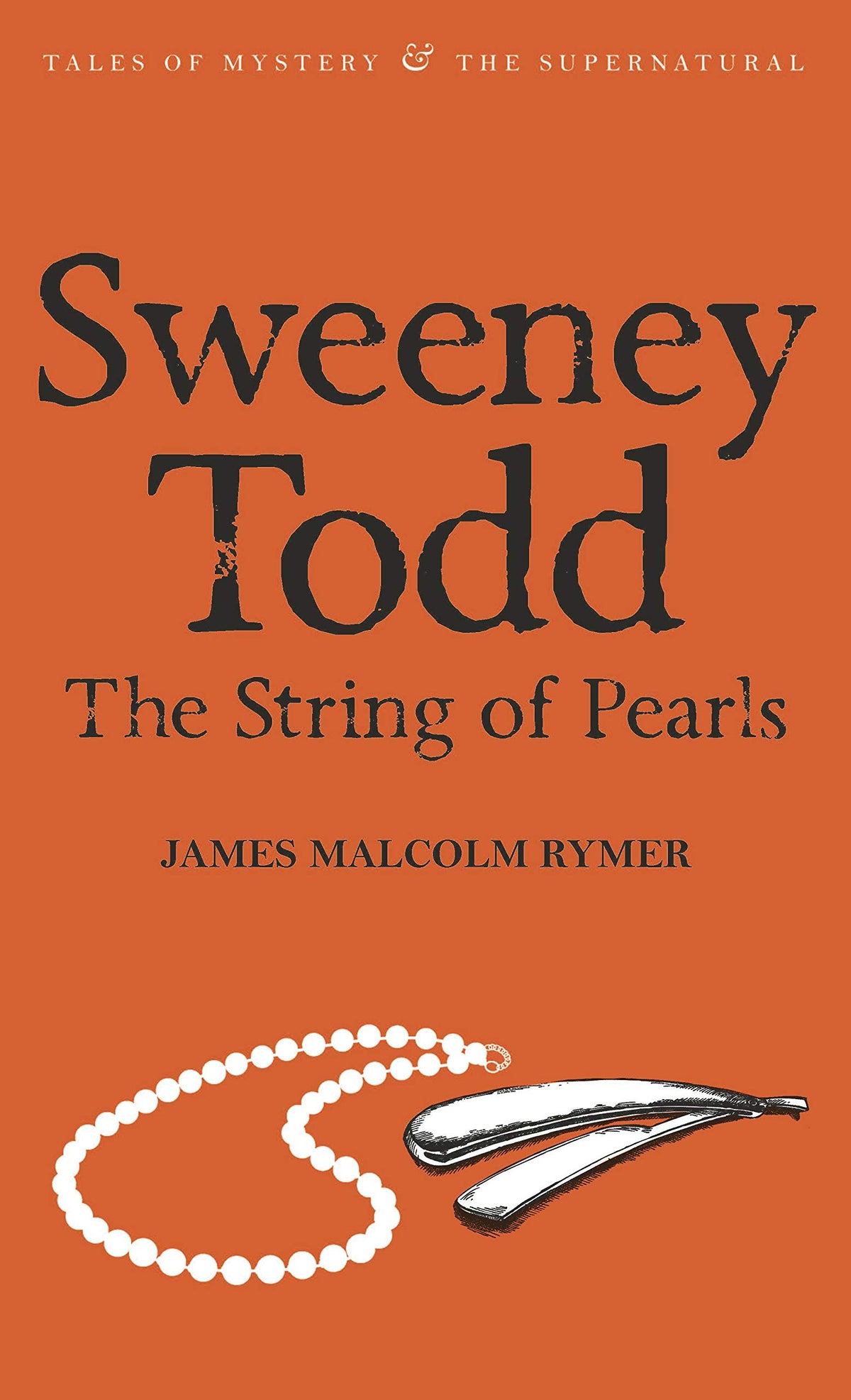 Sweeney Todd - The String of Pearls (Second Edition) (Tales of Mystery & the Supernatural)