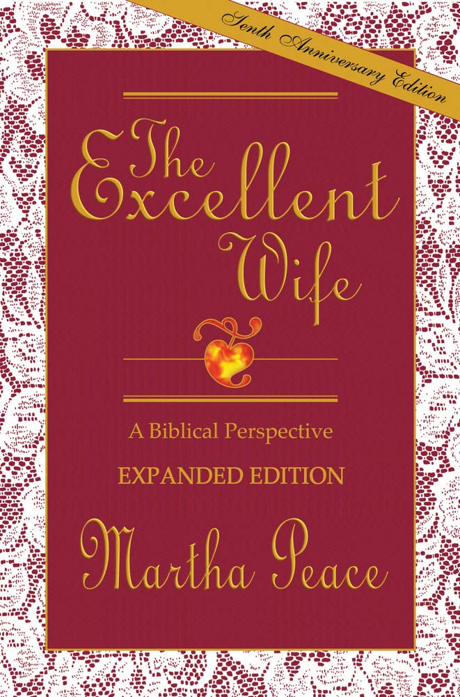 Excellent Wife by Martha Peace