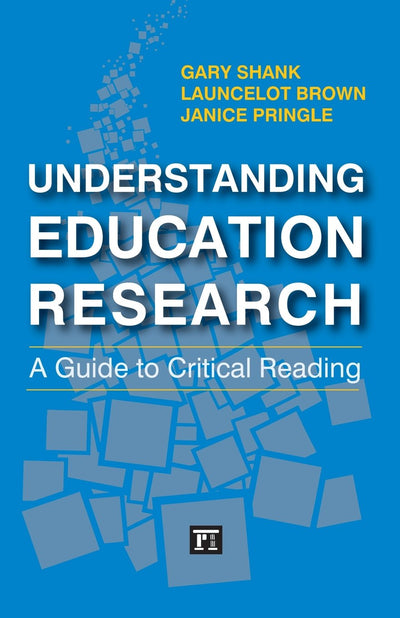 Understanding Education Research: A Guide to Critical Reading