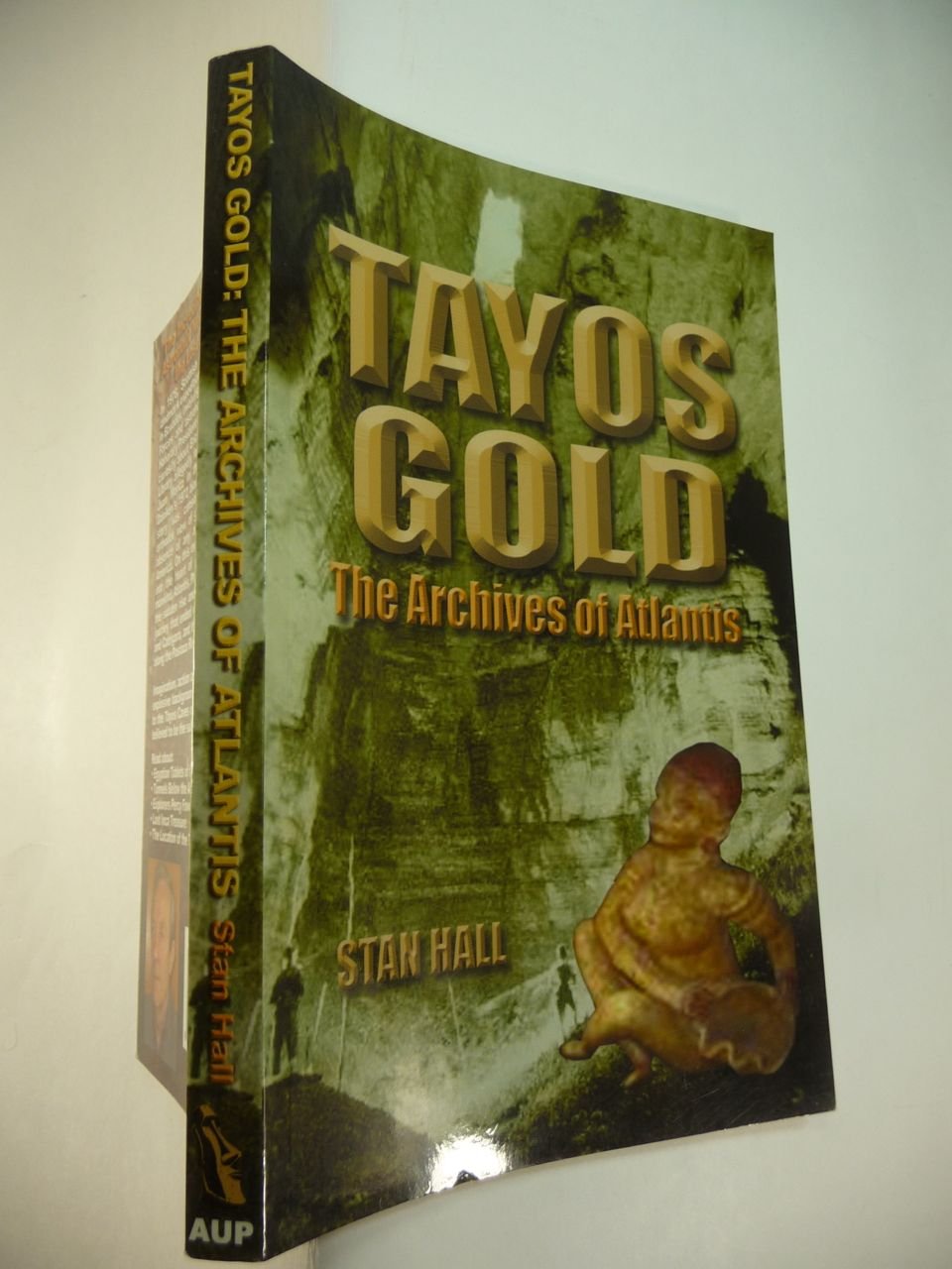 Tayos Gold : The Archives of Atlantis