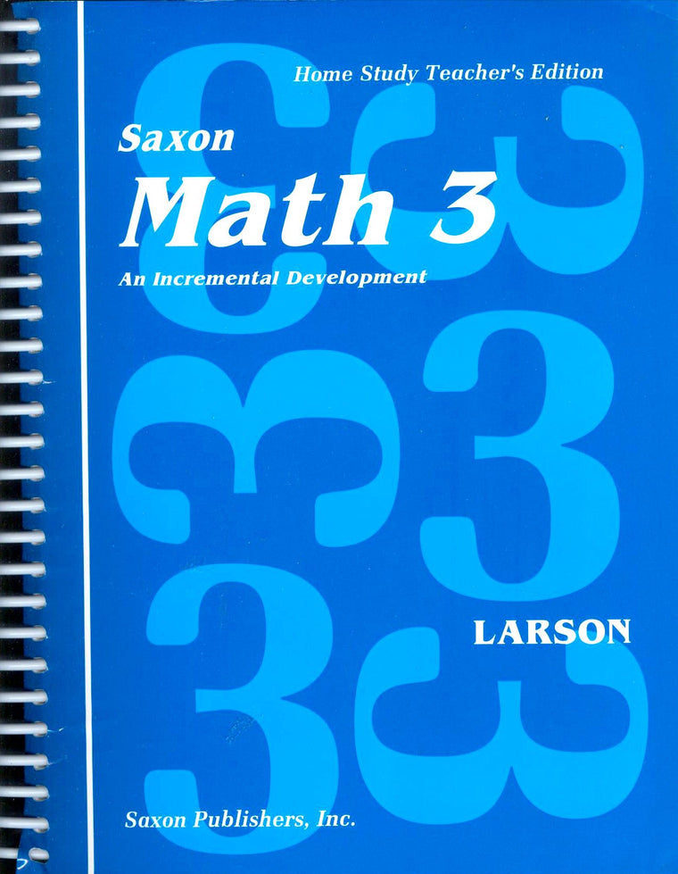 Saxon Math 3: An Incremental Development, Teacher's Edition