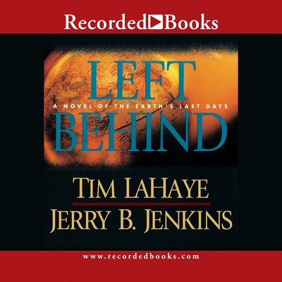 Left Behind: A Novel of the Earth's Last Days (Left Behind, 1)