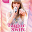 Taylor Swift: A Book for Swifties