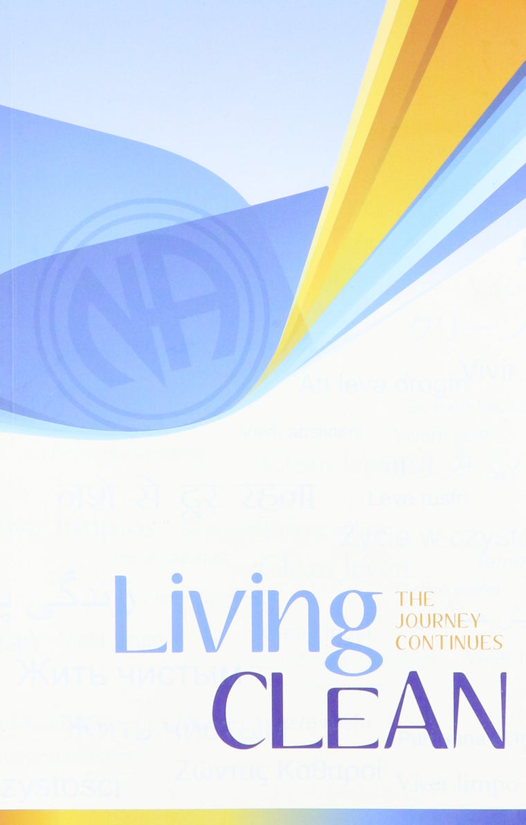 Living Clean: The Journey Continues