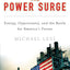 The Power Surge: Energy, Opportunity, and the Battle for America's Future