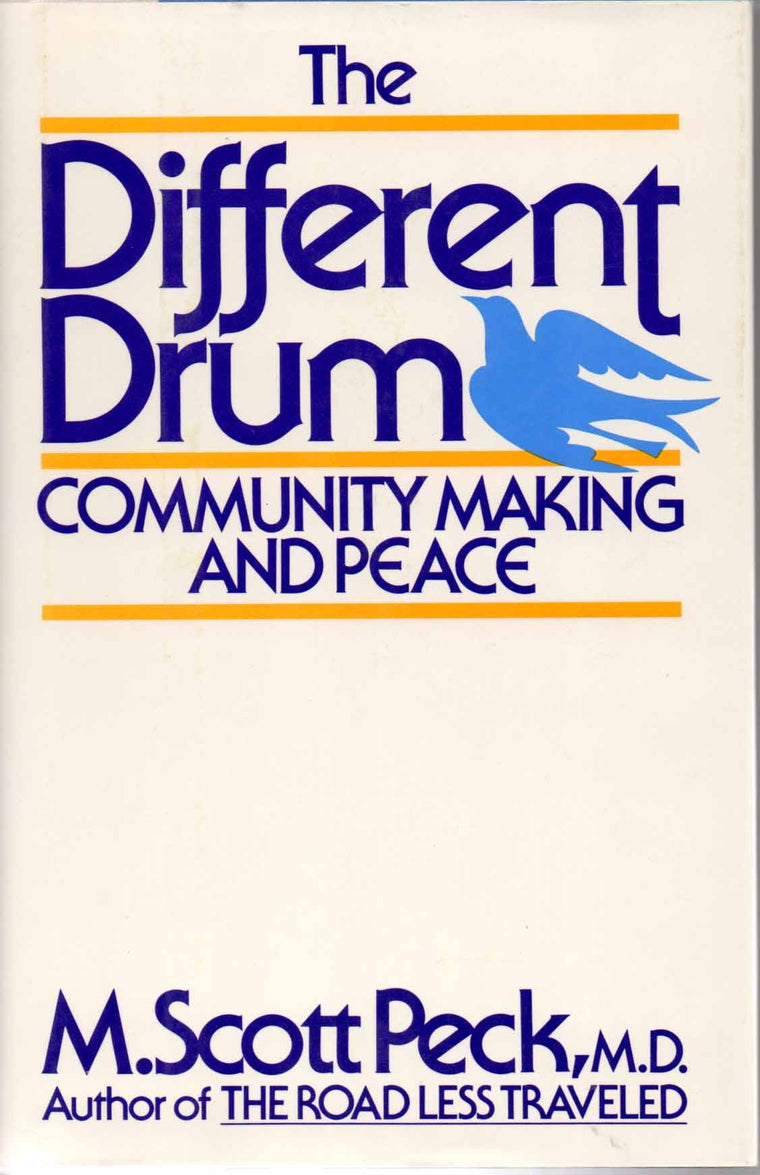 The Different Drum: Community Making and Peace