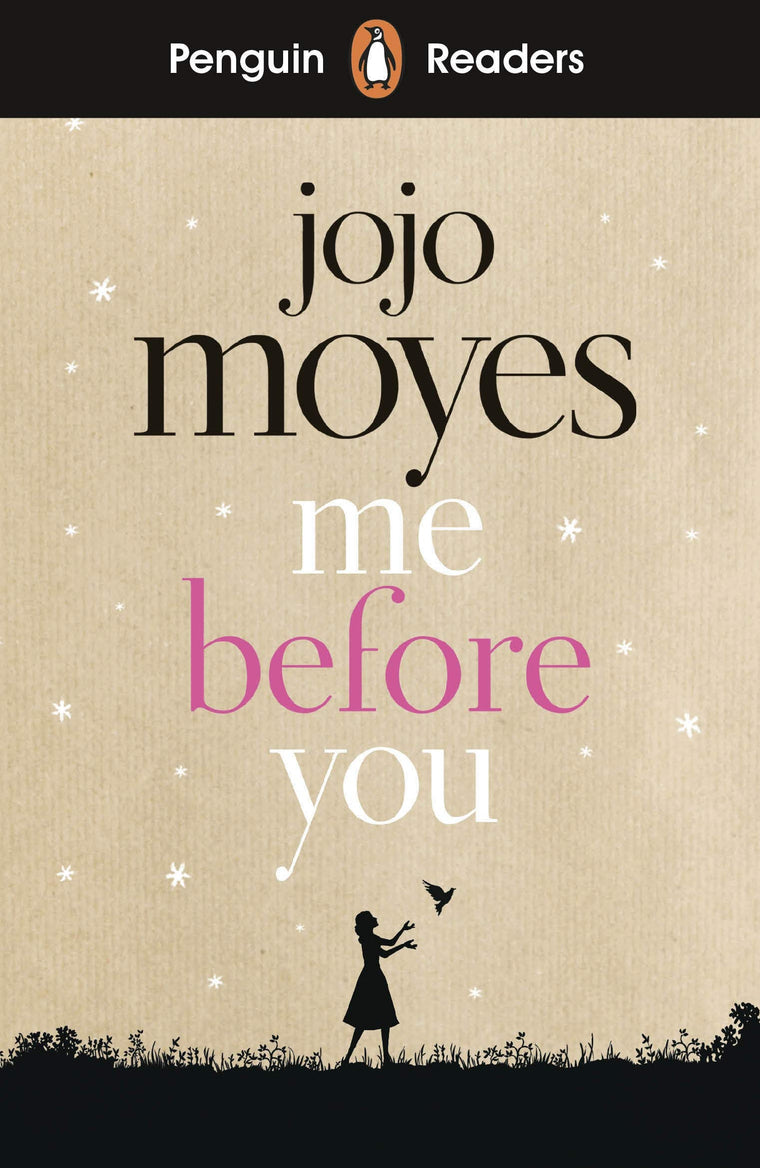Penguin Readers Level 4: Me Before You (Penguin Readers (graded readers))