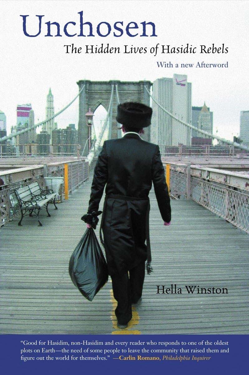 Unchosen: The Hidden Lives of Hasidic Rebels