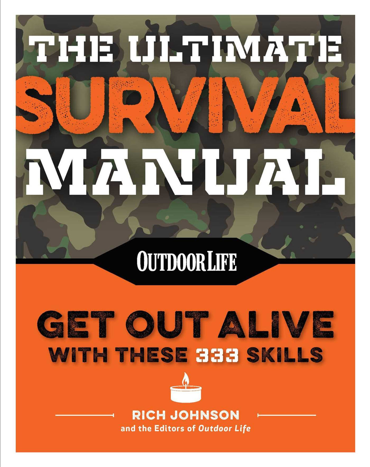 The Ultimate Survival Manual (Paperback Edition): Modern Day Survival  Avoid Diseases  Quarantine Tips (Outdoor Life)